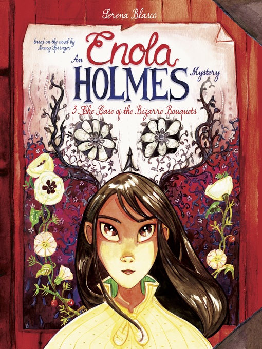 Cover image for Enola Holmes: The Case of the Bizarre Bouquets